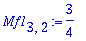 Mf1[3,2] := 3/4