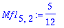 Mf1[5,2] := 5/12