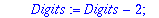 Euler1 := proc () local p; Digits := Digits+2; p := 2.4*`evalf/hypergeom/kernel`([1, 1],[3/2],1/10)+.56*`evalf/hypergeom/kernel`([1, 1],[3/2],1/50); Digits := Digits-2; evalf(p) end proc