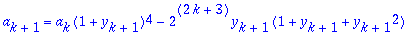 a[k+1] = a[k]*(1+y[k+1])^4-2^(2*k+3)*y[k+1]*(1+y[k+1]+y[k+1]^2)
